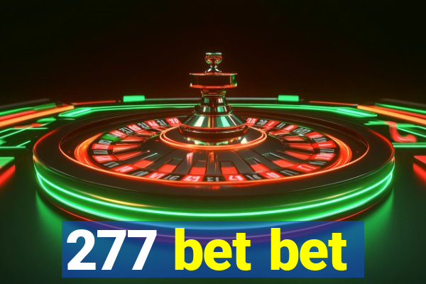 277 bet bet